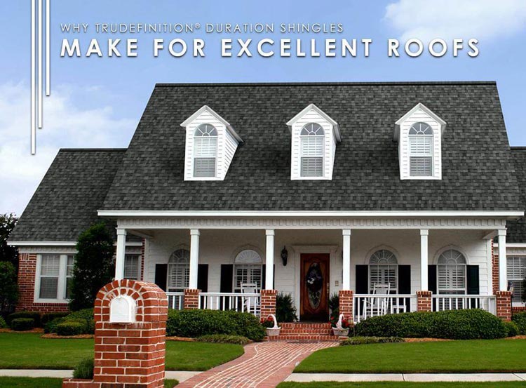 Why TruDefinition® Duration Shingles Make For Excellent Roofs
