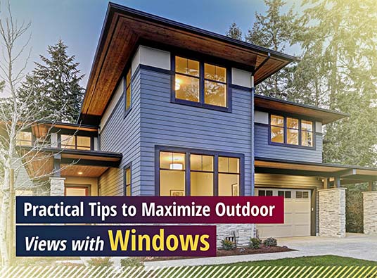 practical tips to maximize outdoor view with windows
