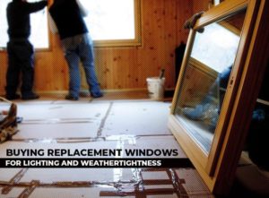 Buying Replacement Windows for Lighting and Weathertightness